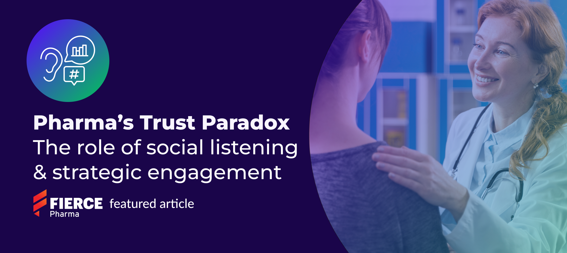 Understanding pharma’s trust paradox: The role of social listening and strategic engagement